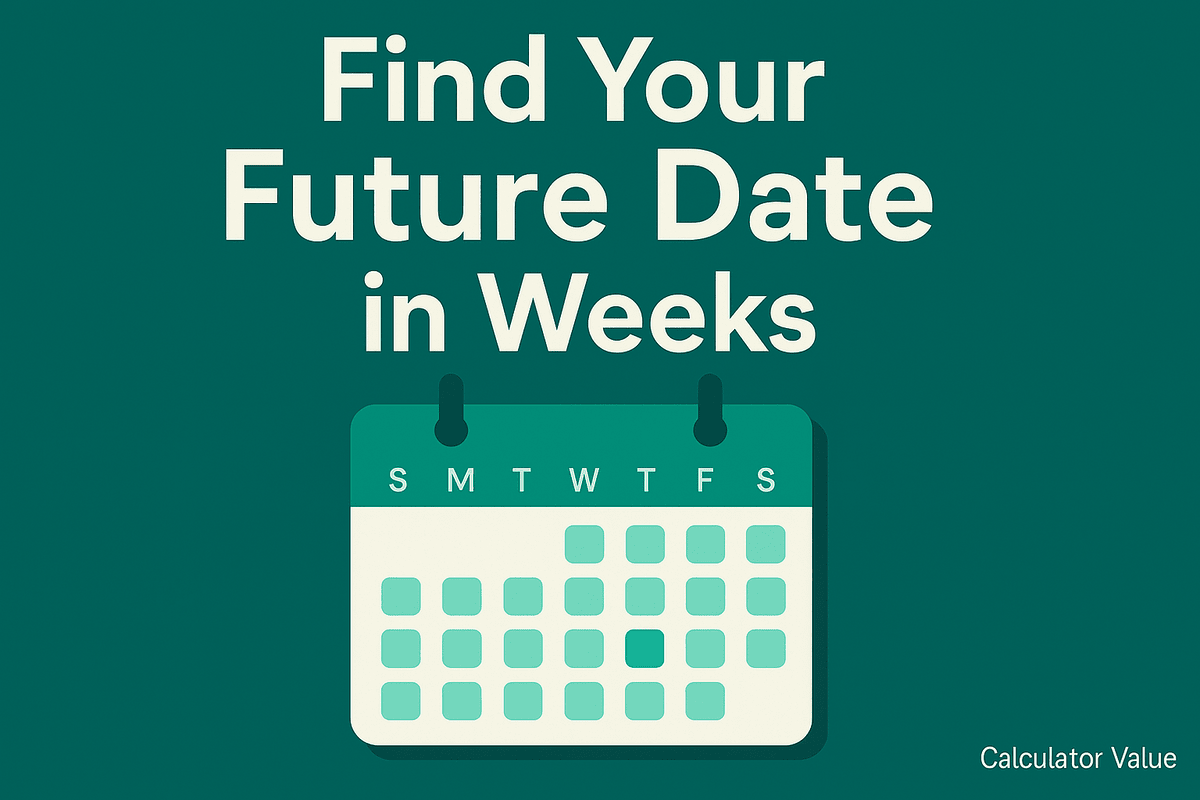 What is the date 26 weeks from today calculator value